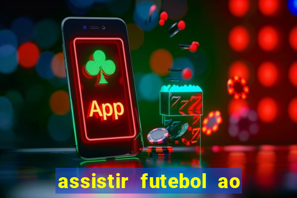 assistir futebol ao vivo portal rmc